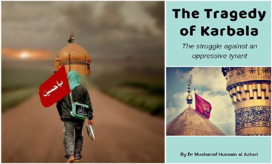 Books about Karbala... 'The Tragedy of Karbala: The struggle against an Oppressive Tyrant'