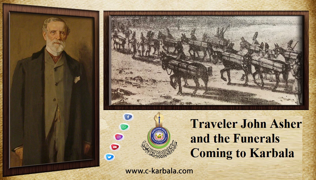 Traveler John Asher and the Funerals Coming to Karbala