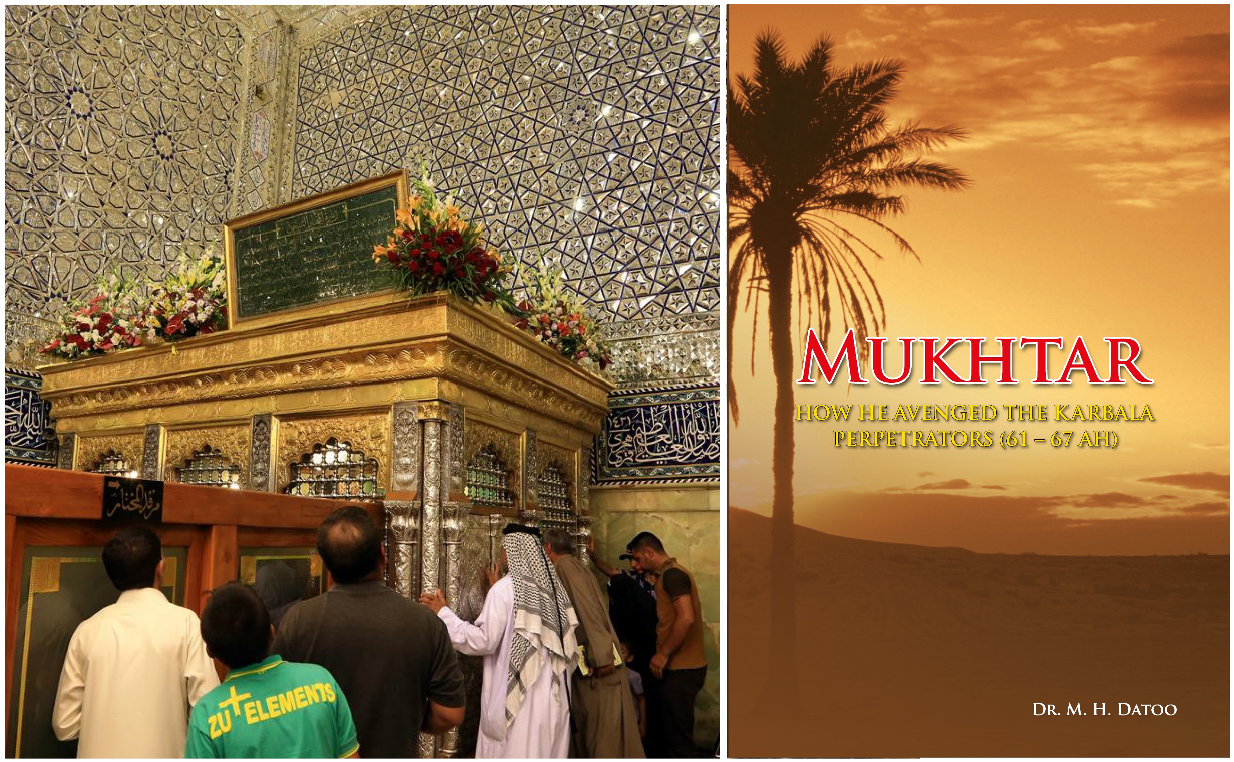 Books about Karbala... 'Mukhtar - How He Avenged the Karbala Perpetrators (61-67 AH)'