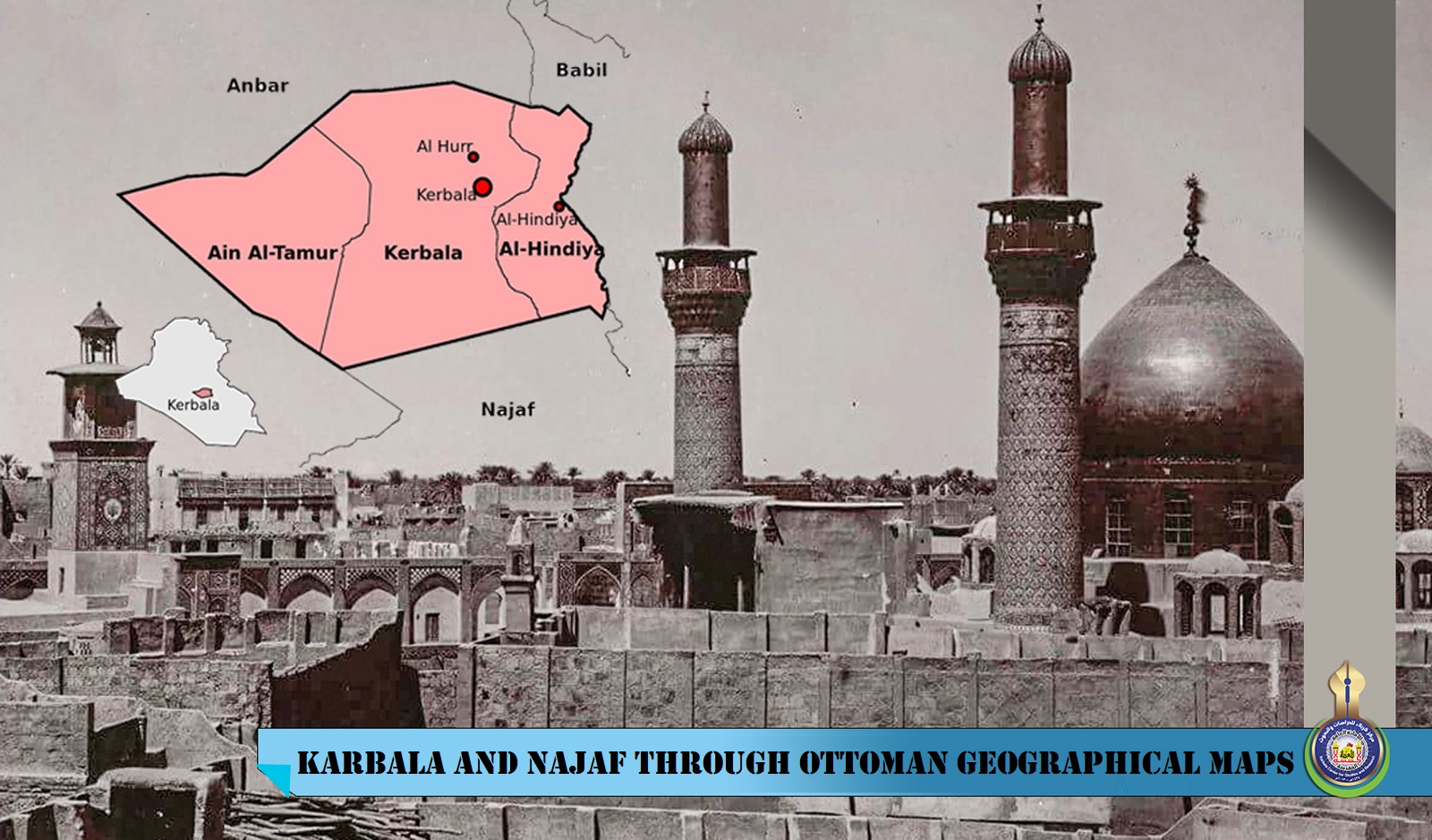 Karbala and Najaf through Ottoman Geographical Maps