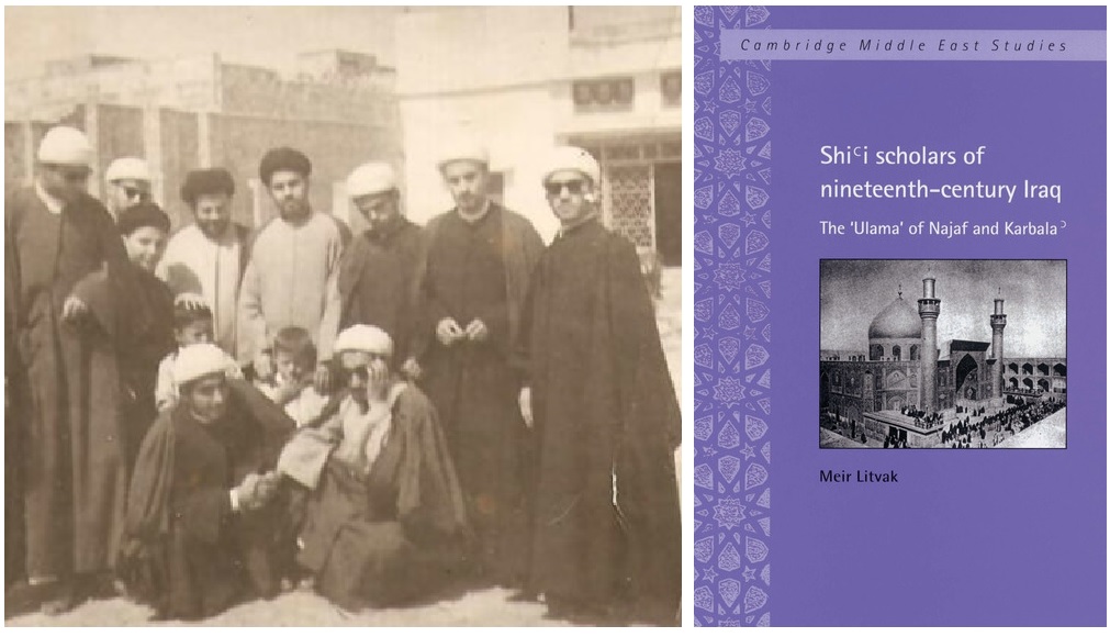 Books about Karbala... 'Shi'i Scholars of Nineteenth-Century Iraq: The 'Ulama' of Najaf and Karbala'