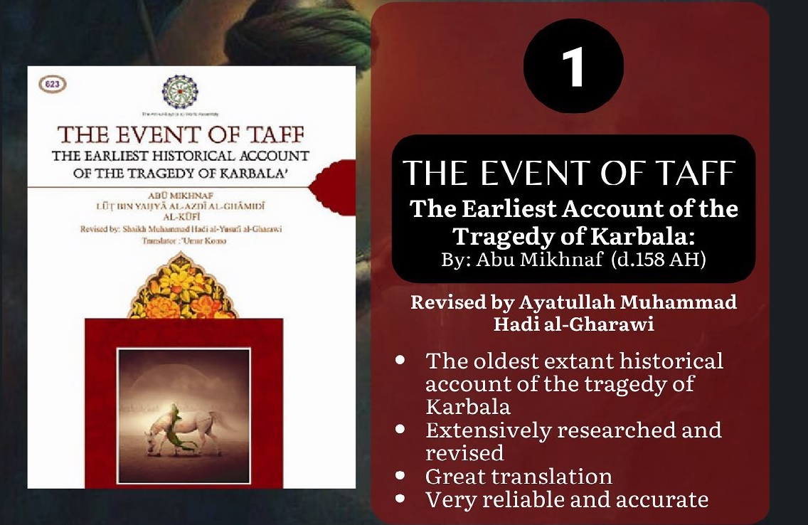 Books about Karbala... 'The Event of Taff, The Earliest Historical Account of the Tragedy of Karbala'