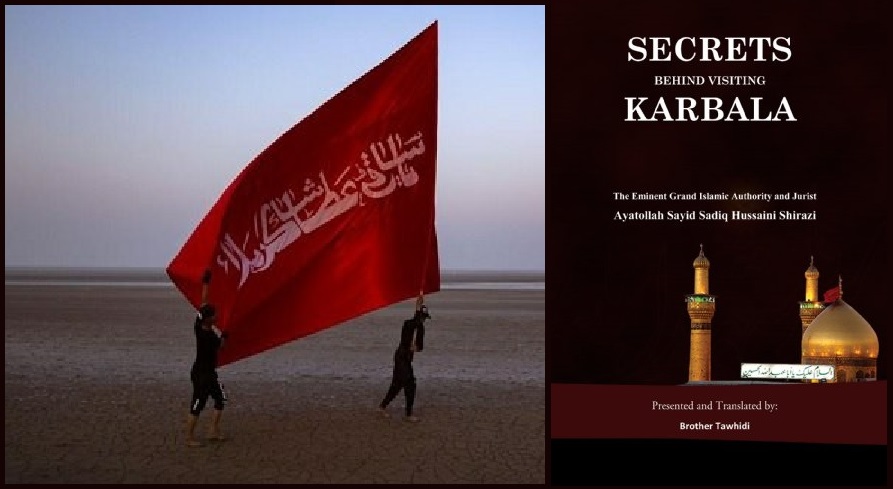 Secrets Behind Visiting Karbala