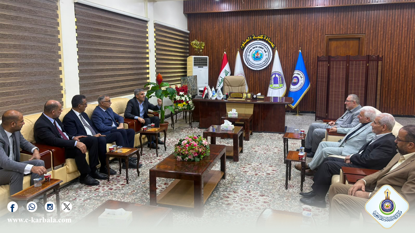 كلية العلوم بجامعة بغداد ومركز كربلاء للدراسات والبحوث يبحثان التعاون العلمي ودعم مؤتمر الأربعين الدولي العاشر